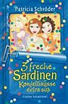 3 freche Sardinen – Konfettik&uuml;sse 
