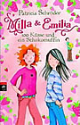 Milla & Emilia – 100 K&uuml;sse und ein Schokomuffins