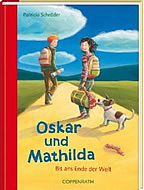 Oskar und Mathilda – Bis ans Ende der Welt 